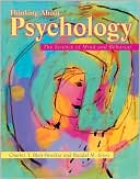 Charles T. Blair-Broeker: Thinking about Psychology: The Science of Mind and Behavior