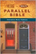 Book cover image of The Message-NKJV Parallel Bible by Thomas Nelson