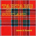 Book cover image of Tartans of Scotland by Herbert E. Nass