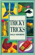 Book cover image of Tricky Tricks by Sally Kindberg