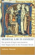 Book cover image of Medieval Law In Context by Anthony Musson