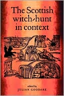 Julian Goodare: The Scottish Witch-Hunt in Context
