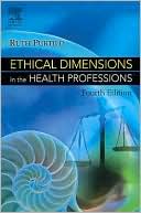 Ruth B. Purtilo: Ethical Dimensions in the Health Professions