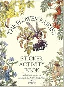 Cicely Mary Barker: The Flower Fairies Sticker Activity Book