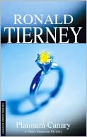 Ronald Tierney: Platinum Canary