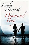 Linda Howard: Diamond Bay (Kell Sabin Series #2)