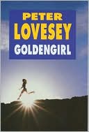 Peter Lovesey: Goldengirl