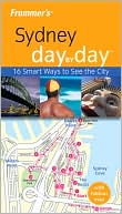 Lee Atkinson: Frommer's Sydney Day by Day