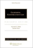 Gordon Hunt Esq.: California Construction Law, Sixteenth Edition