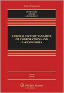 Book cover image of Federal Income Taxation Of Corporations and Partnerships, Fourth Edition by Richard L. Doernberg