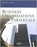 Book cover image of Business Organizations for Paralegals by Deborah E. Bouchoux