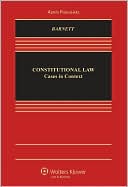 Book cover image of Constitutional Law: Cases in Context by Randy E. Barnett