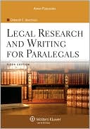 Book cover image of Legal Research and Writing for Paralegals by Deborah E. Bouchoux