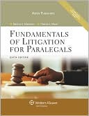 Book cover image of Fundamentals of Litigation for Paralegals, Sixth Edition by Marlene A. Maerowitz