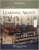 Book cover image of Learning About the Law, Third Edition by Constantinos E. Scaros