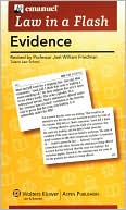 Steven Emanuel: Evidence (Law in a Flash Series)
