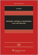 Book cover image of Modern American Remedies: Cases and Materials, Fourth Edition by Douglas Laycock