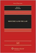 Book cover image of Bioethics and the Law, Second Edition by Dolgin