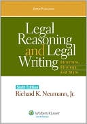 Book cover image of Legal Reasoning and Legal Writing by Richard K. Neumann Jr.
