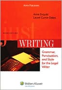 Book cover image of Just Writing: Grammar, Punctuation, and Style for the Legal Writer, Third Edition by Enquist