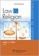 Book cover image of Law and Religion: Cases in Context by Leslie C. Griffin