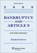 Book cover image of Bankruptcy & Article 9 2009 Statutory Supplement by Warren
