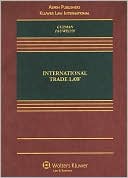 Book cover image of International Trade Law by Andrew T. Guzman
