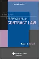 Barnett: Perspectives on Contract Law 4e