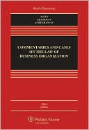 Book cover image of Commentaries and Cases on the Law of Business Organization, Third Edition by William T. Allen