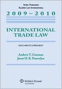 Guzman: International Trade Law: 2009 Documents Supplement