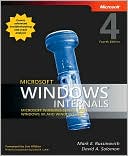 Mark E. Russinovich: Inside Microsoft Windows Internals, Covering Windows 2000, Windows XP, Windows Server 2003
