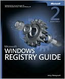 Jerry Honeycutt: Microsoft Windows Registry Guide