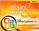 Jim Boyce: Microsoft Office Outlook 2007 Plain and Simple