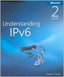 Joseph Davies: Understanding IPv6, Vol. 6