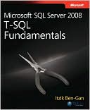 Itzik Ben-Gan: Microsoft SQL Server 2008 T-SQL Fundamentals