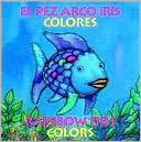 Marcus Pfister Herbert: Rainbow Fish Colors/Colores