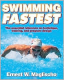 Book cover image of Swimming Fastest by Ernest Maglischo