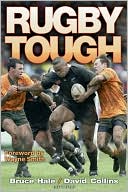 Bruce Hale: Rugby Tough