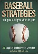 Book cover image of Baseball Strategies by American Baseball Coaches Association