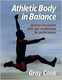Gray Cook: Athletic Body in Balance