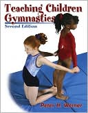 Peter Werner: Teaching Children Gymnastics - 2nd