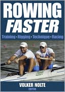Book cover image of Rowing Faster by Volker Nolte