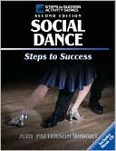 Judy Wright: Social Dance: Steps to Success - 2nd: Steps to Success