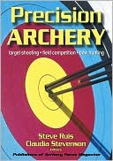 Book cover image of Precision Archery by Steve Ruis