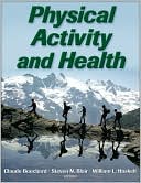 Claude Bouchard: Physical Activity and Health