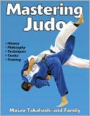 Book cover image of Mastering Judo by Masao Takahashi