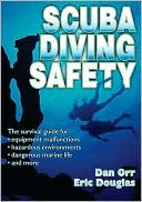 Dan Orr: Scuba Diving Safety