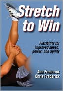 Ann Frederick: Stretch to Win