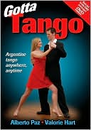 Book cover image of Gotta Tango by Alberto Paz