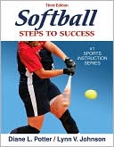 Book cover image of Softball: Steps to Success - 3rd Edition: Steps to Success by Diane Potter